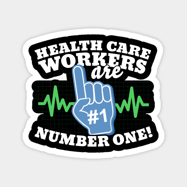 Health Care Workers Are Number One Magnet by thingsandthings