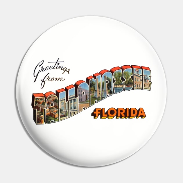 Greetings from Tallahassee Florida Pin by reapolo