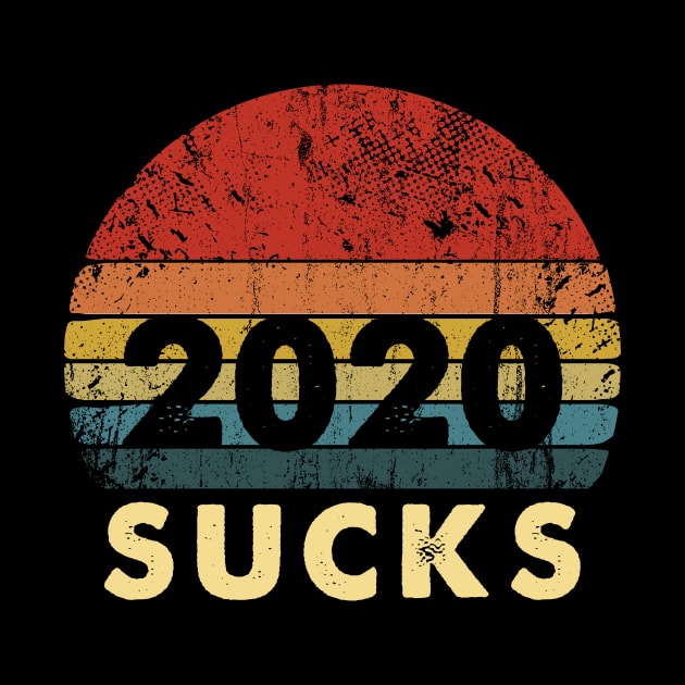 2020 Sucks Retro Vintage Gift by osami