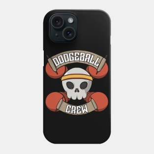 Dodgeball crew Jolly Roger pirate flag Phone Case