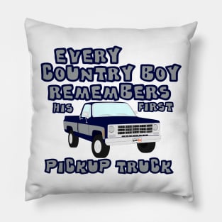 Country Boy...First Pickup Pillow