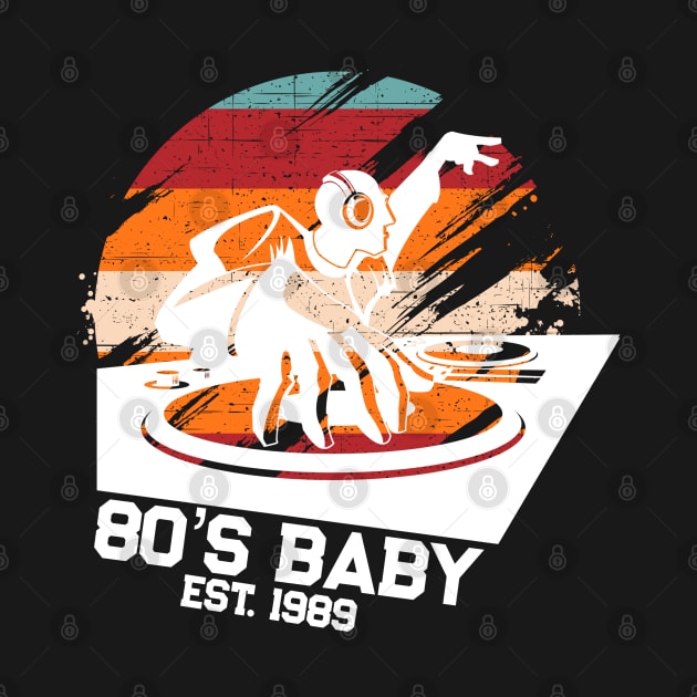 80's Baby Retro Music DJ Gift by TheAparrelPub