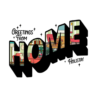 Greetings from HOME T-Shirt