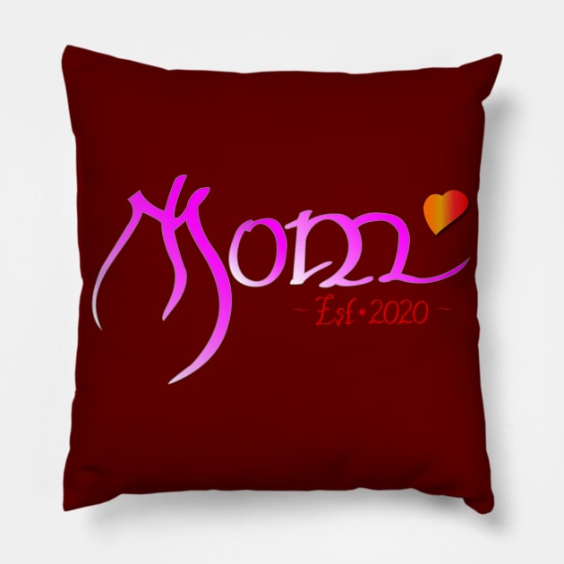 For all mom est 2020 Pillow by Kenen Creative