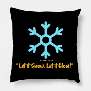 Let it snow, let it glow Pillow