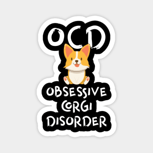 OCD Obsessive Corgi Disorder Magnet