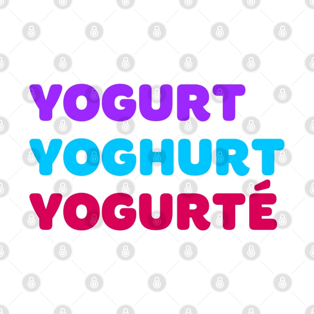 Yogurt Yoghurt Yogurté by Screen Break