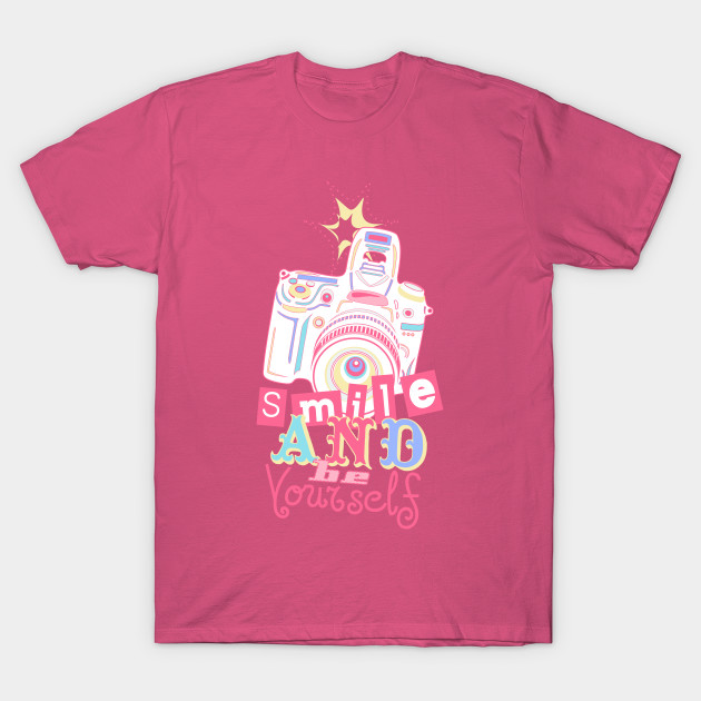 Smile And Be Yourself Pastel Camera Camera T Shirt Teepublic