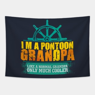 I'm a Pontoon Grandpa: funny grandpa pontoon captain Tapestry