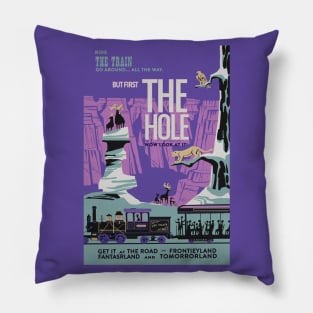 "THE HOLE" - Disnerland Parody Pillow