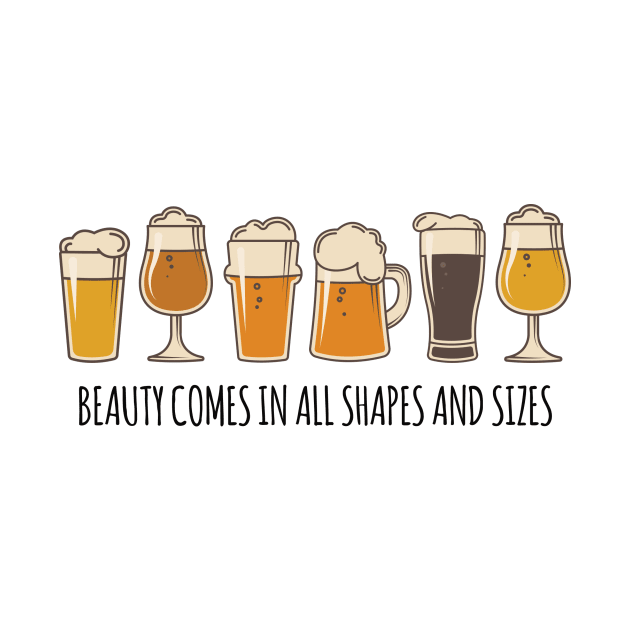 Beauty Comes in All Shapes and Sizes by Printadorable