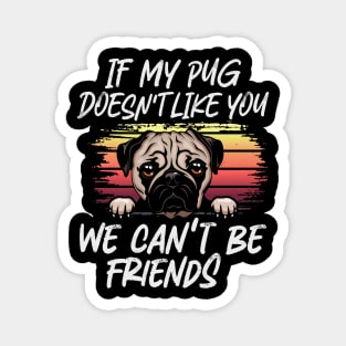 pug  Dog Owner dog Lover Funny Quote Retro sunset Magnet