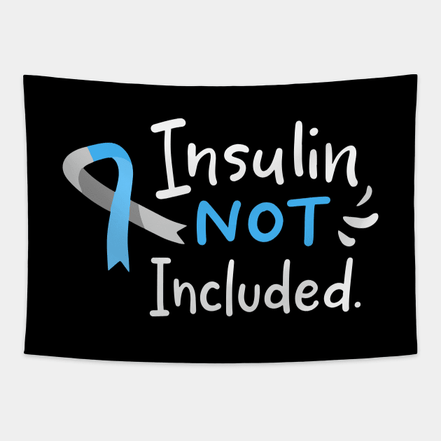 Insulin Not Included Tapestry by maxcode