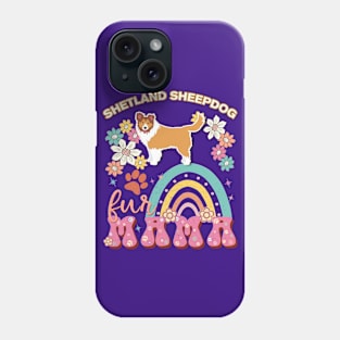 Shetland Sheepdog Fur Mama, Shetland Sheepdog For Dog Mom, Dog Mother, Dog Mama And Dog Owners Phone Case