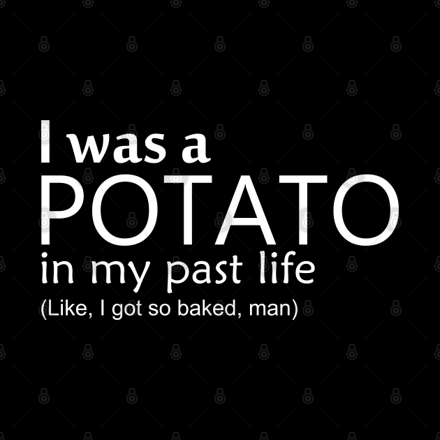 I was a potato in my past life by giovanniiiii