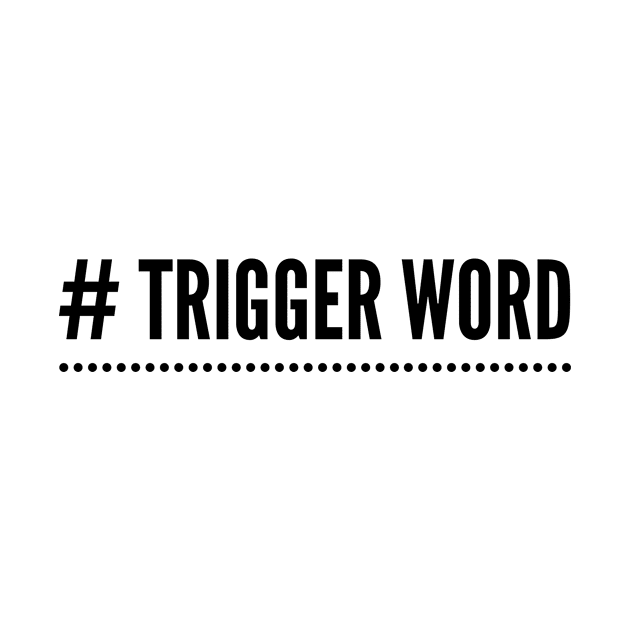 # Trigger Word by mivpiv