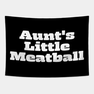 Aunt's Little Meatball Tapestry