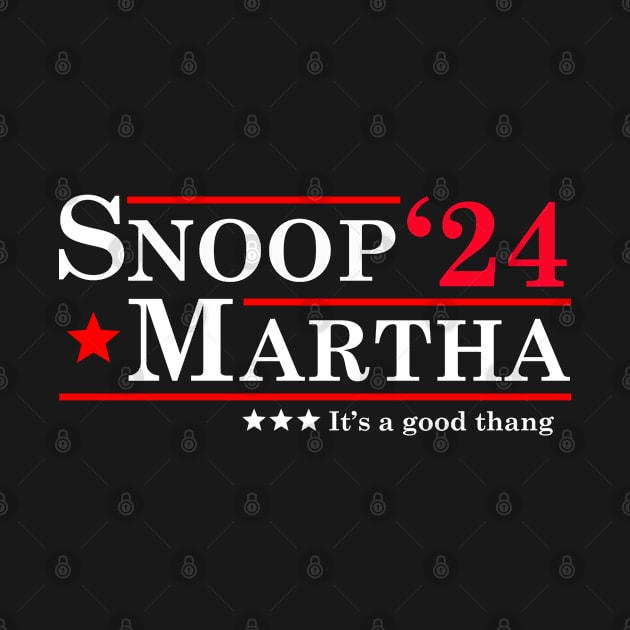 Snoop Martha for President by MagnaVoxel