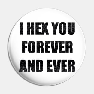 I Hex You Forever and Ever / Magical Feminists Pin