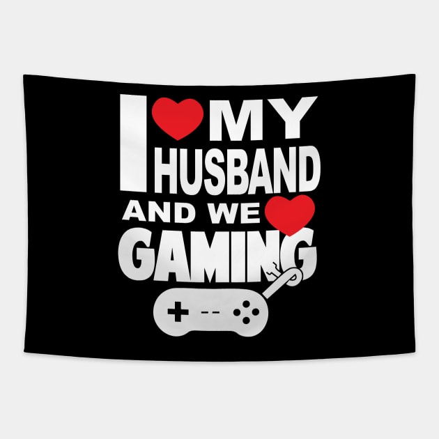 I love my husband and video games Tapestry by TshirtsCintia