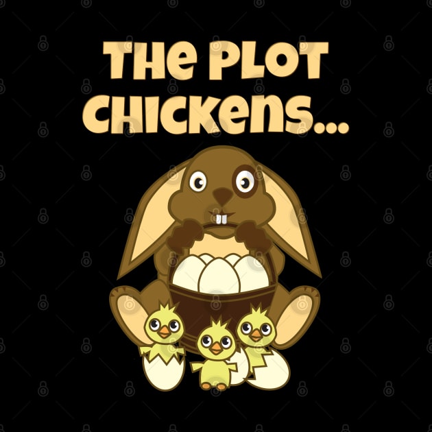 The Plot Chickens, Easter Bunny, Easter Eggs Chicks by Style Conscious