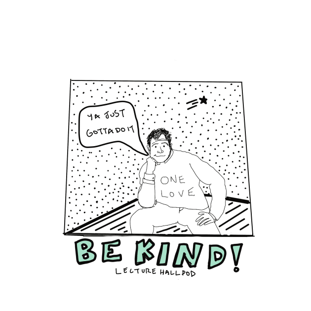 be kind! by lecturehallmerch.com