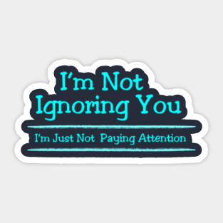 Funny Sayings Stickers | TeePublic