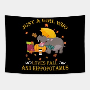 Just A Girl Who Loves Fall & Hippopotamus Thanksgiving Gift Tapestry