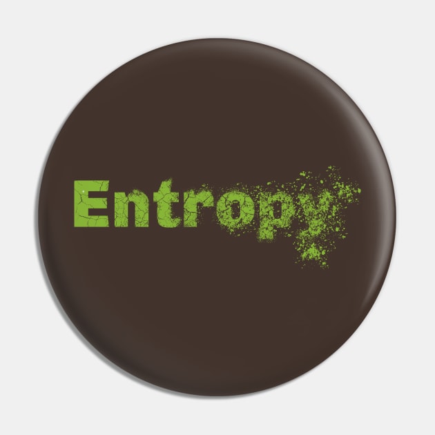 Green Entropy Pin by divergentsum