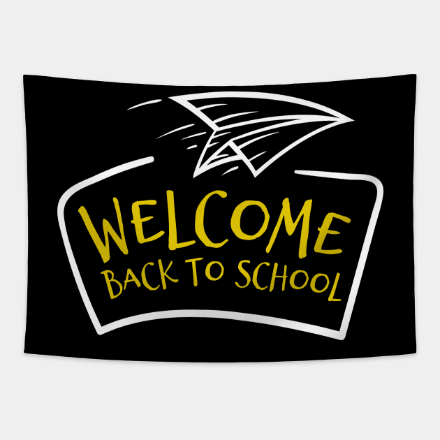 Welcome Back To School Tapestry by designdaking