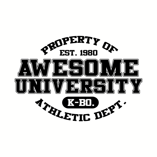 Awesome University Athletic Dept by K-Bo.