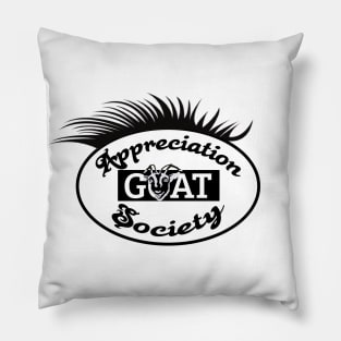 Goat Appreciation Society / Goat Fan Club Pillow