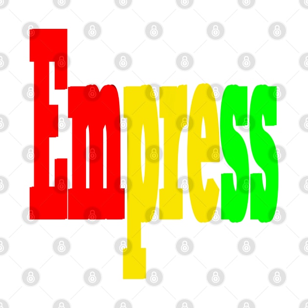 Empress Queen women girls Reggae Rasta Jamaica Jamaican by Artonmytee