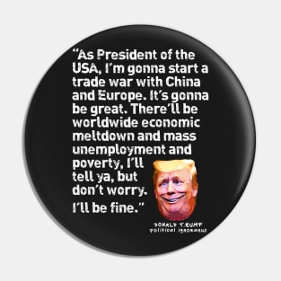 Donald T.Rump Trade Wars Pin