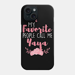 My Favorite People Call Me Yaya Phone Case