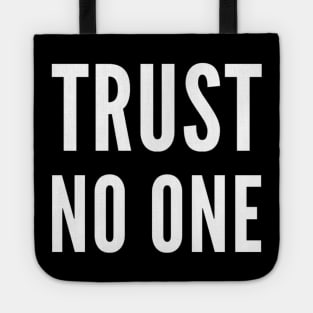 Trust no one Tote