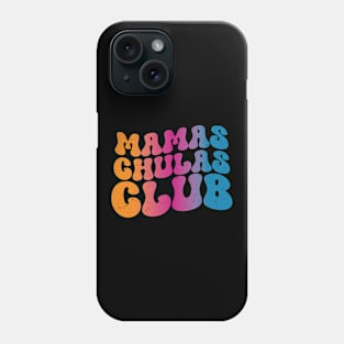 Mamas chulas Club Phone Case