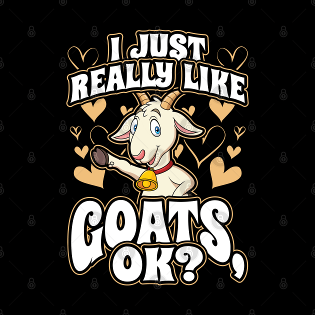I just really like goats ok by aneisha