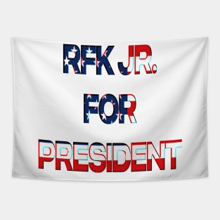 RFK JR FOR PRESIDENT Tapestry