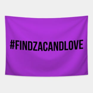 #FindZacAndLove Black Tapestry