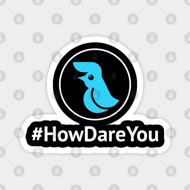 Global Climate Strike #HowDareYou How Dare You Magnet by sheepmerch