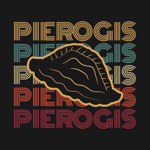 Pierogis Quote for a Pierogi Lover by ErdnussbutterToast