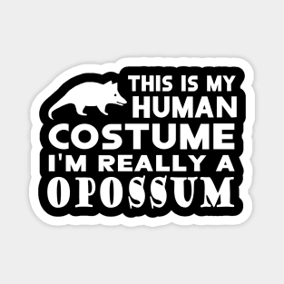 human costume possum design camping fan Magnet