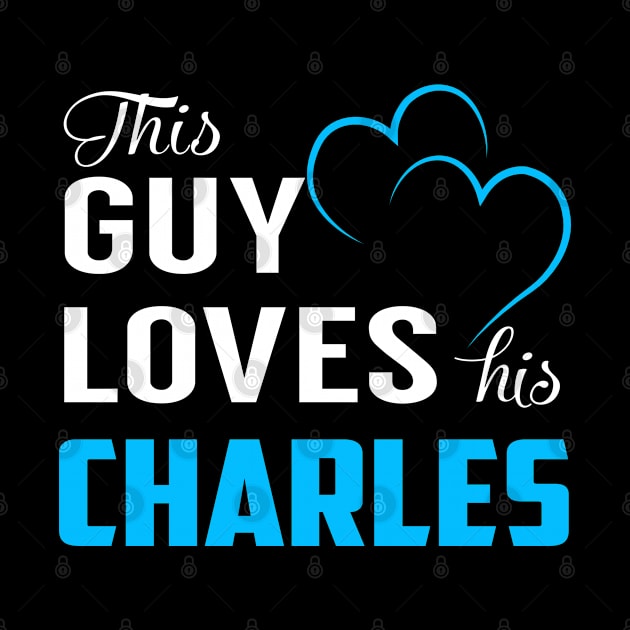 This Guy Loves His CHARLES by TrudiWinogradqa