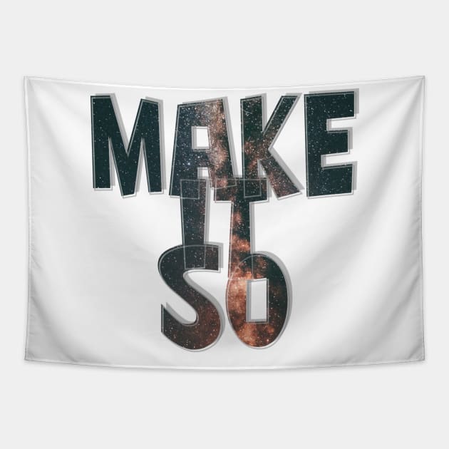 MAKE IT SO Tapestry by afternoontees