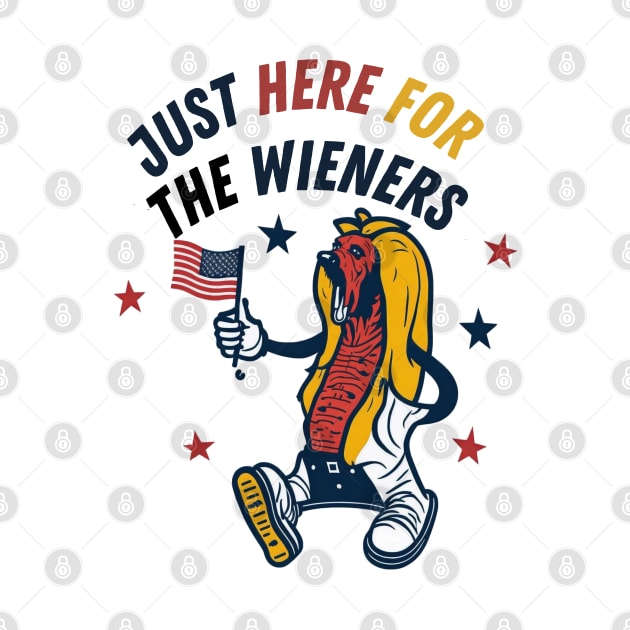 I'm Just Here For The Wieners Funny Fourth of July by Helen Morgan