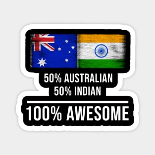 50% Australian 50% Indian 100% Awesome - Gift for Indian Heritage From India Magnet