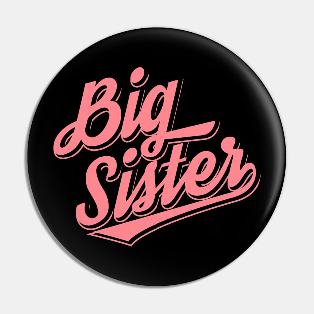 Big Sister Pin by Jennifer