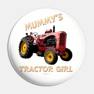 Mummy's Tractor Girl Pin