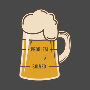 Beer Problem Solved T-Shirt